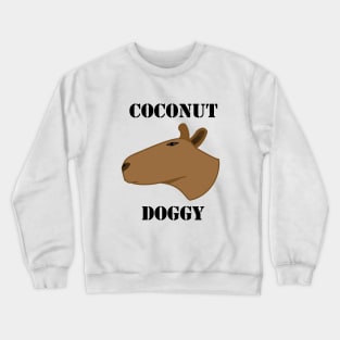 Coconut doggy Crewneck Sweatshirt